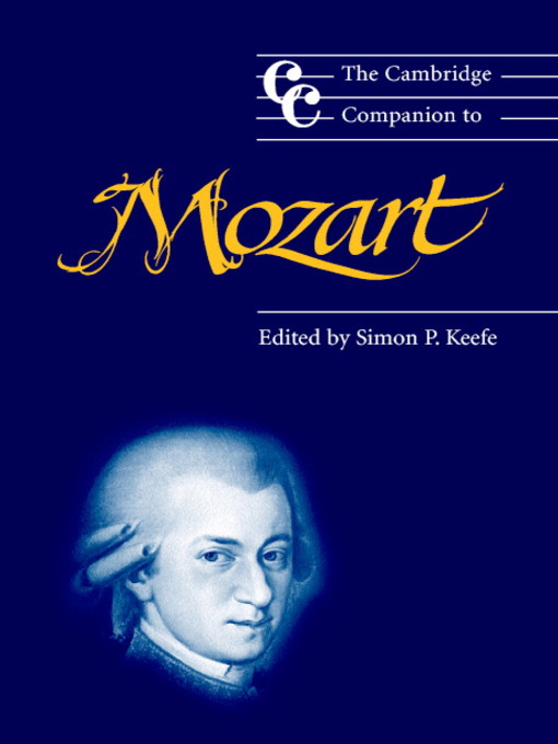 Title details for The Cambridge Companion to Mozart by Simon P. Keefe - Available